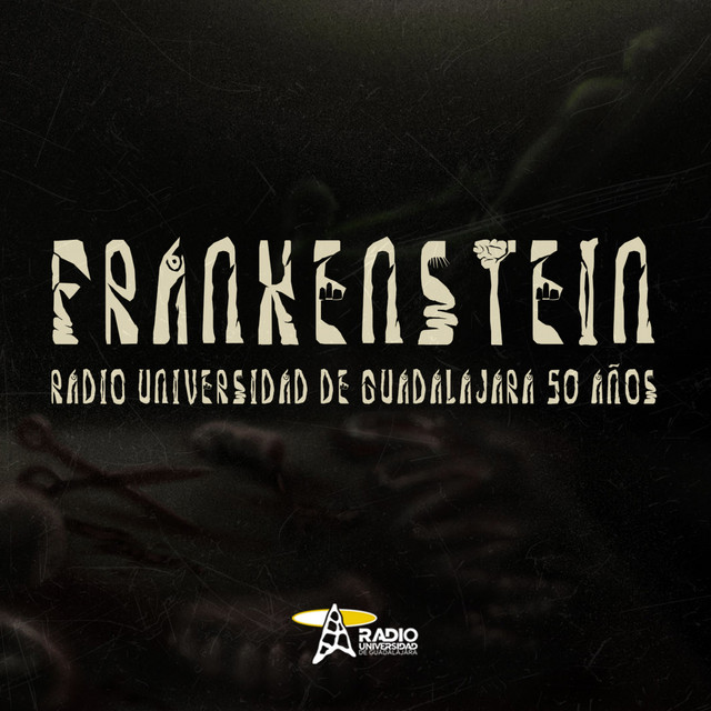 Frankenstein Radio Universidad de Guadalajara